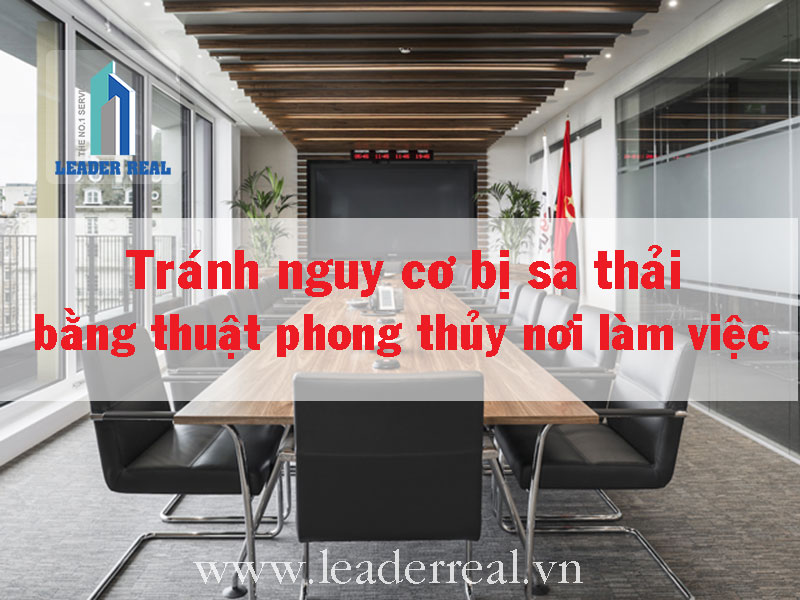 Tránh nguy cơ bị sa thải bằng thuật phong thủy nơi làm việc