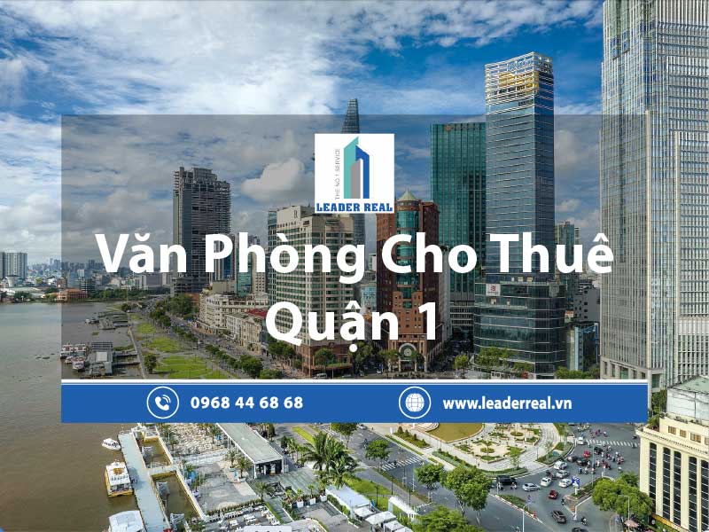 Văn phòng cho thuê Quận 1