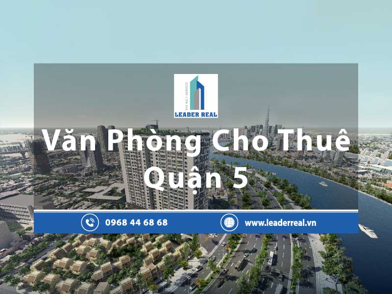 Văn phòng cho thuê Quận 5