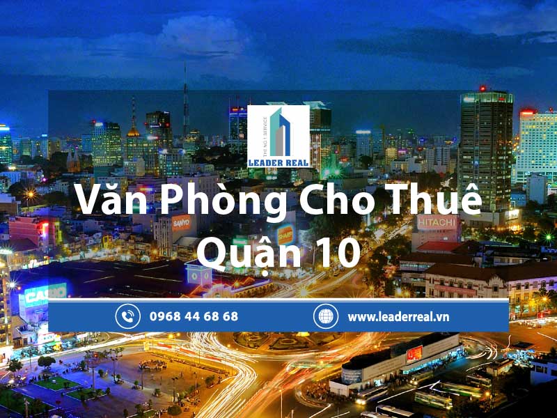 Văn phòng cho thuê Quận 10