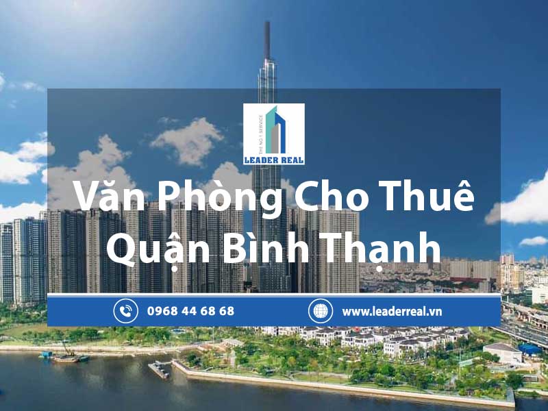 Văn phòng cho thuê Bình Thạnh